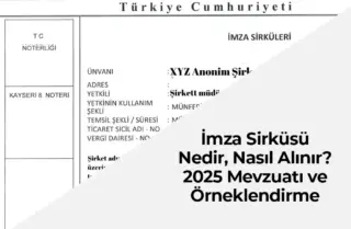 İmza Sirküsü Nedir, Nasıl Alınır? | 2025 Örneği