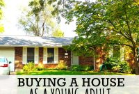 How I Bought a House at 20: My Step-by-Step Story