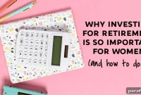 Retirement Investing for Women: Why It Matters and How to Start
