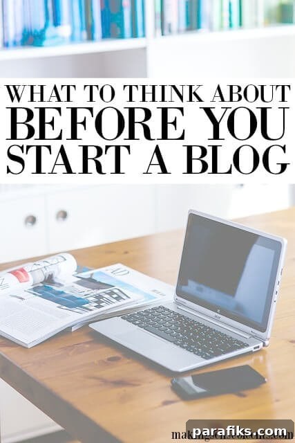 What To Think About Before You Start A Blog