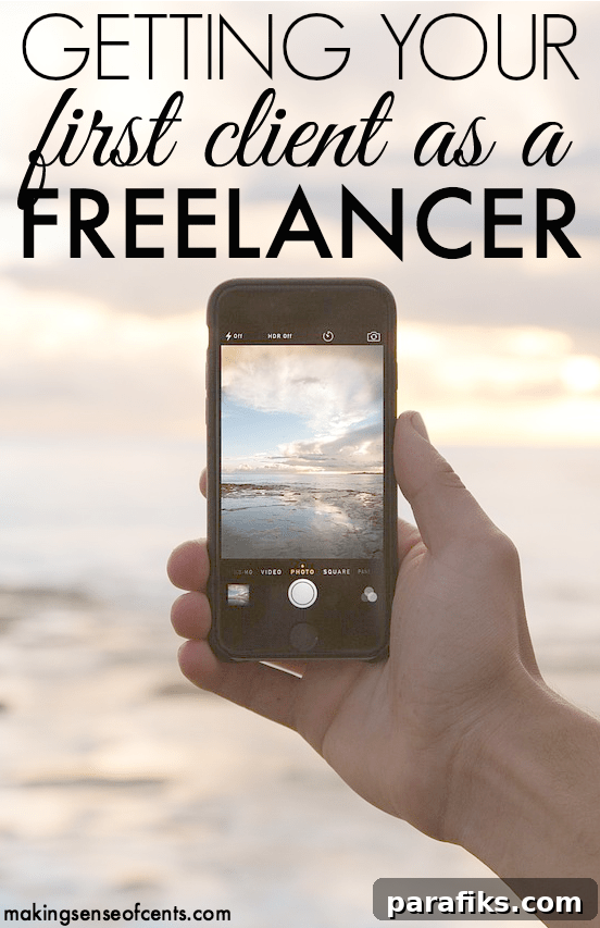 Fast Start Freelancer Secrets Getting Your First Client
