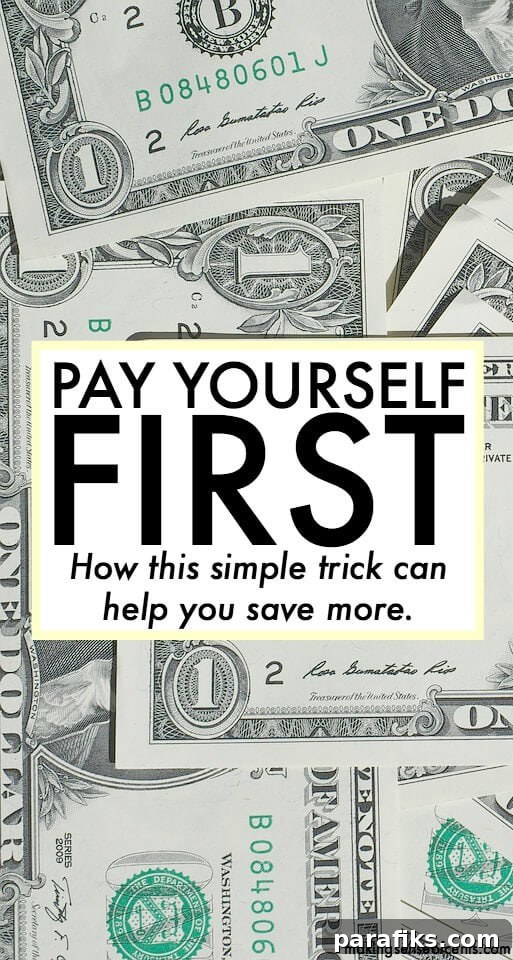 Pay Yourself First - How This Simple Trick Can Help You Save More (1)