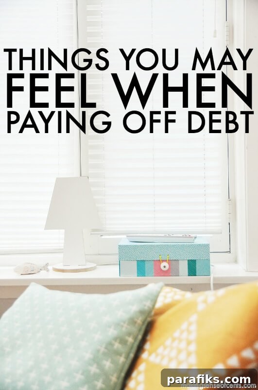 Things You May Feel When Paying Off Debt 