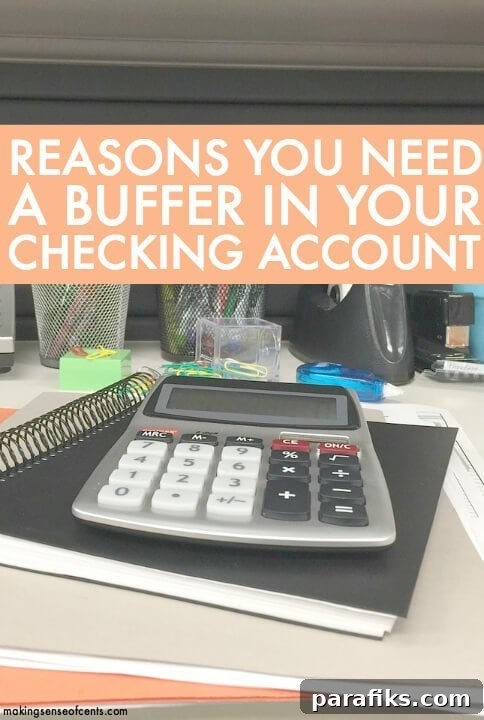 3 Reasons You Need A Buffer In Your Checking Account