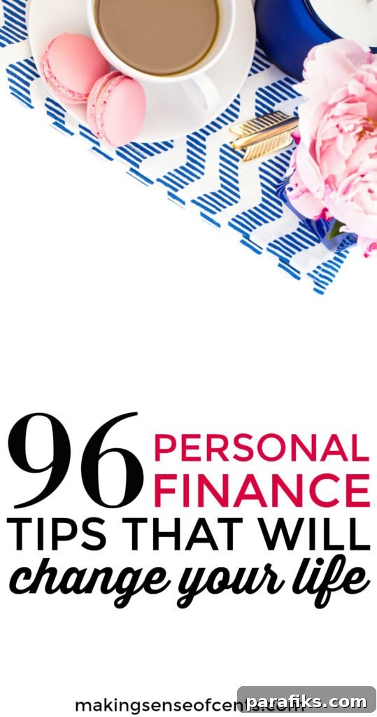 Learning more about personal finance tips can change your life. Here are over 96 personal finance tips that can help you to save more money, make more money, and more!