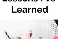 28 Money and Life Lessons I’ve Learned That Truly Matter