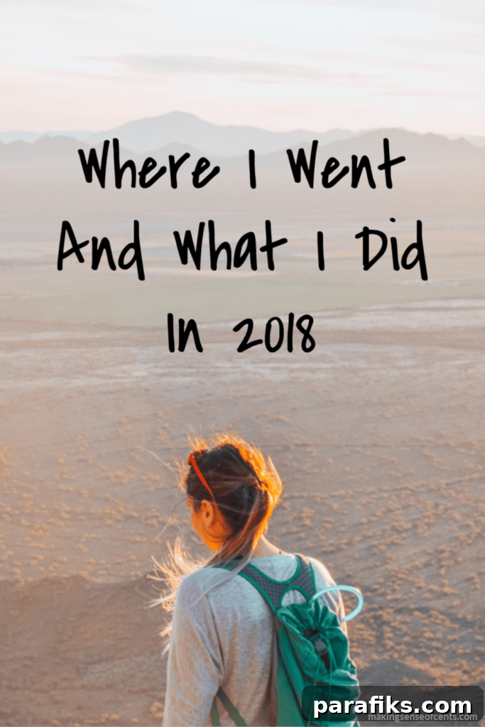 My Year In Review - 2018 Was Full Of Hiking, Biking, RVing, Sailing, Working, And More