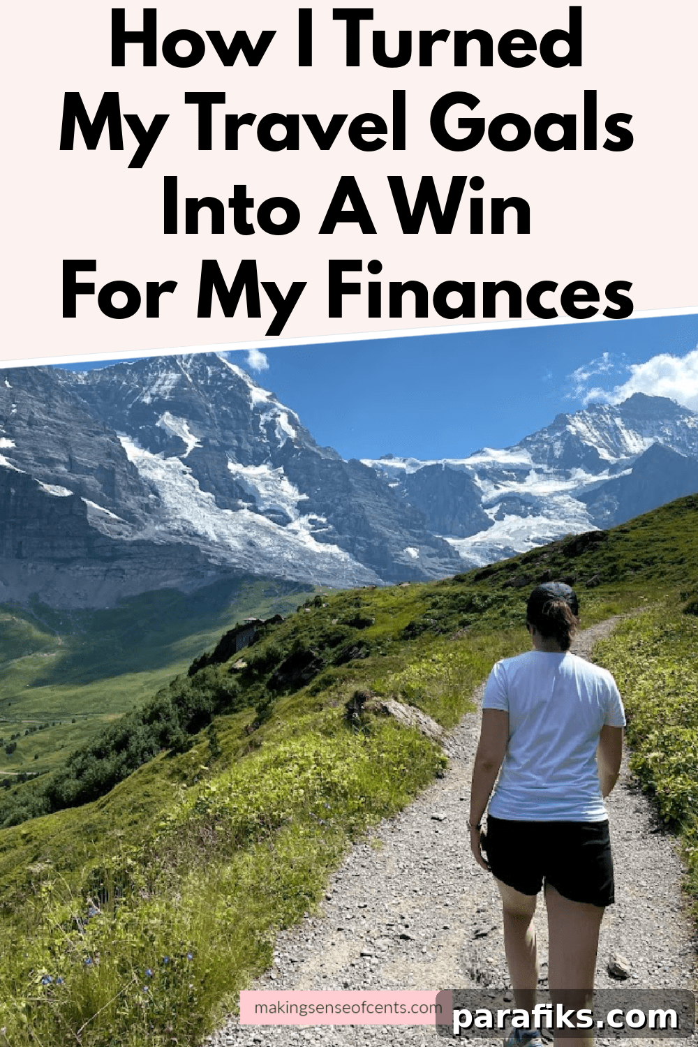 How I Turned My Travel Goals Into A Win For My Finances