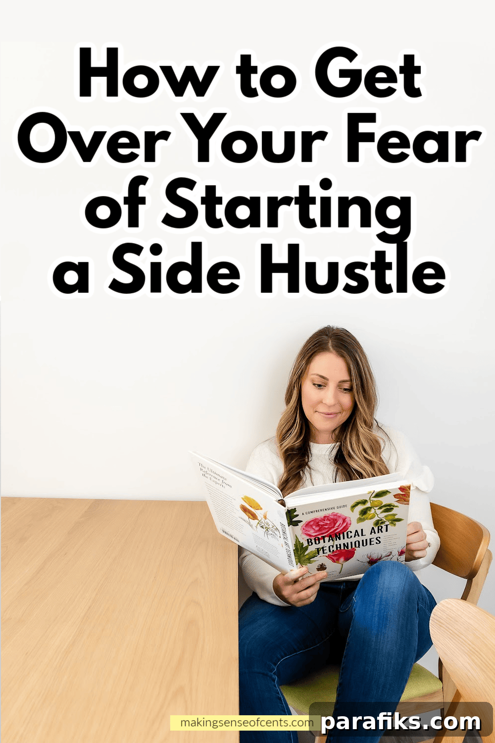 Conquer the Fear of Launching a New Side Hustle 2 Woman sitting at table reading a book