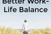 Practical Strategies to Improve Your Work–Life Balance